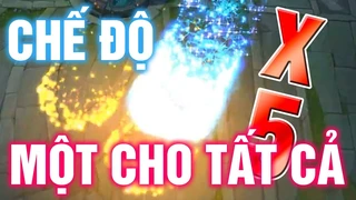 Top Những Pha Xử Lí Hay Nhất Ở Chế Độ "Một Cho Tất Cả"