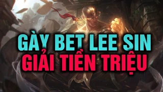 Best Lee Sin VN ƒƒGầyƒƒ Bất Ngờ Xuất Hiện Trong Event Solo Lee Sin Tiền Triệu Của Quang Cuốn