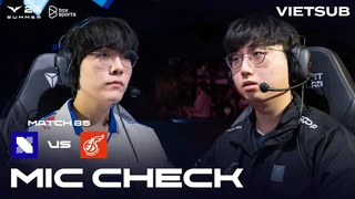 [VIETSUB] Mic Check - DRX vs KDF | Match 85 | LCK Mùa Hè 2024
