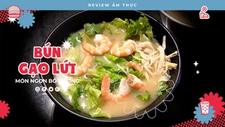 Bún Gạo Lứt - Review Ẩm thực