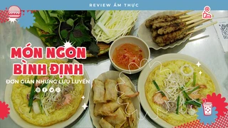 Món ngon Bình Định - Review Ẩm thực
