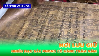 Nơi Lưu Giữ Nhiều Đạo Sắc Phong Cổ Hàng Trăm Năm
