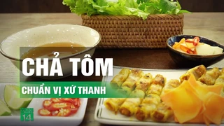 Chả tôm chuẩn vị xứ Thanh