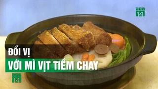 Đổi vị với Mì Vịt Tiềm Chay