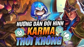 Leo rank thần tốc cùng Karma thời không ngưng đọng thời gian team địch đi dần
