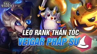 Leo Rank Thần Tốc Reroll Veigar Pháp Sư