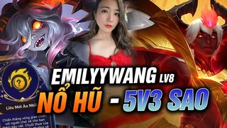 Emilywang Liều Thì Ăn Nhiều 5 Vàng 3 Sao Cấp 8
