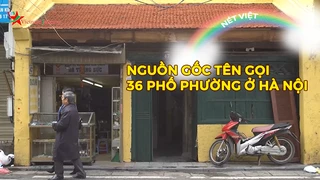 Nguồn gốc tên gọi 36 phố phường ở Hà Nội
