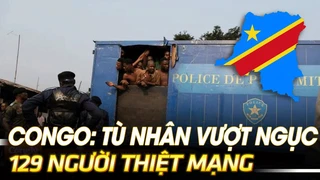 Congo: Tù nhân vượt ngục, 129 người thiệt mạng | VOVTV