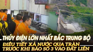 Thủy điện lớn nhất Bắc Trung Bộ điều tiết xả nước qua tràn trước khi bão số 3 vào đất liền | VOVTV