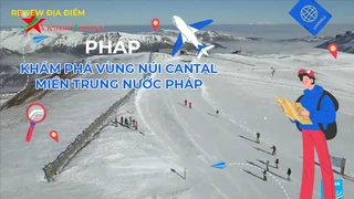 Khám phá vùng núi Cantal - miền trung nước Pháp