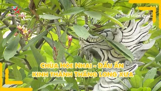 Chùa Hòe Nhai - Dấu ấn kinh thành Thăng Long xưa