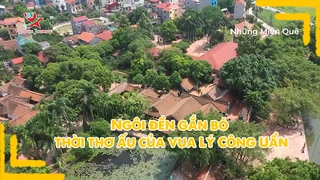 Ngôi đền gắn bó thời thơ ấu của vua Lý Công Uẩn