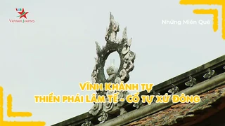 Vĩnh Khánh tự thiền phái Lâm Tế - Cổ tự xứ Đông