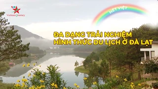 Đa dạng trải nghiệm hình thức du lịch ở Đà Lạt