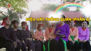 Điệu hát trống quân (phần 2)