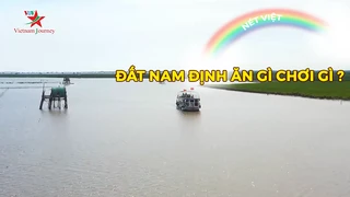 Đất Nam Định ăn gì chơi gì ?