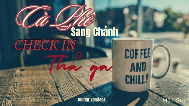 Cafe Sang Chảnh Check In Thả Ga (Guitar Version) - Mộc Gtar