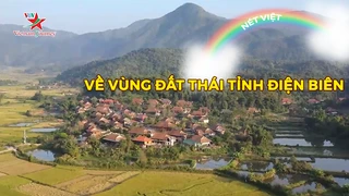 Về vùng đất Thái tỉnh Điện Biên