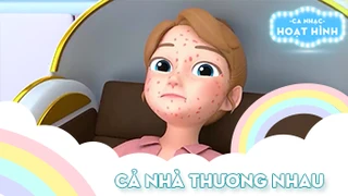 Ca khúc Cả nhà thương nhau (45)