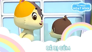 Ca khúc Bé bị cúm (2)
