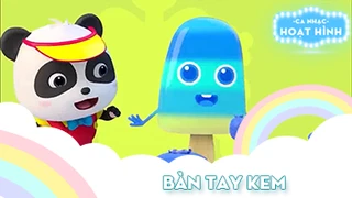 Ca khúc Bàn tay kem (2)