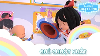 Ca khúc Chú chuột nhắt (6)