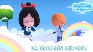 Ca khúc Ba bà đi bán lợn con (12)