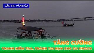 Tăng Cường Thanh Tra Kiểm Tra, Tránh Tai Nạn Cho Du Khách