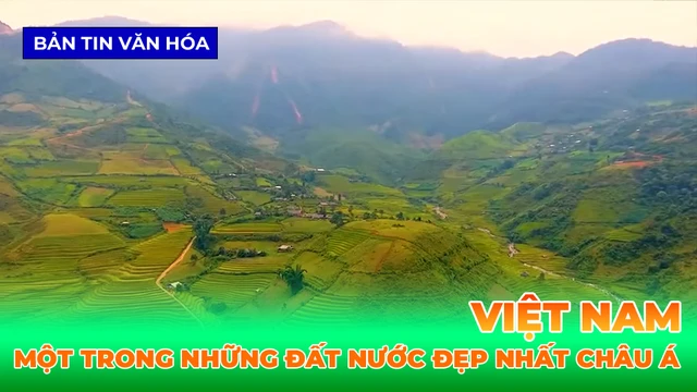 Việt Nam Là Một Trong Những Đất Nước Đẹp Nhất Châu Á