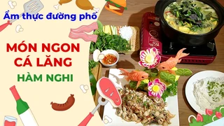 Món ngon từ cá lăng - Ẩm thực đường phố