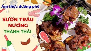 Sườn trâu nướng - Ẩm thực đường phố