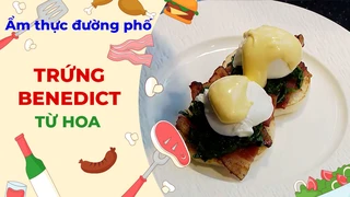Trứng Benedict - Ẩm thực đường phố