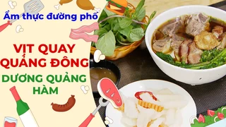 Vịt quay Quảng Đông - Ẩm thực đường phố