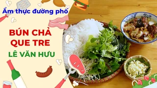 Bún chả que tre - Ẩm thực đường phố