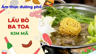 Lẩu bò Ba Toa - Ẩm thực đường phố