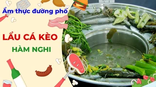 Lẩu cá kèo - Ẩm thực đường phố