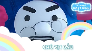 Ca khúc Chú vịt bầu (5)