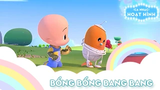 Ca khúc Bống bống bang bang (18)