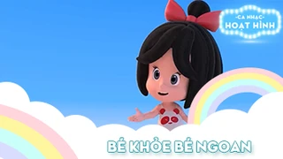 Ca khúc Bé khỏe bé ngoan (47)