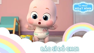 Ca khúc Bác sĩ đồ chơi (2)