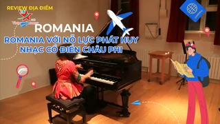Romania với nỗ lực phát huy nhạc cổ điển Châu Phi