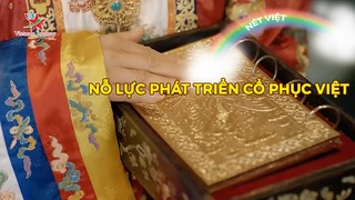 Nỗ lực phát triển cổ phục Việt