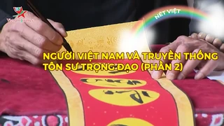 Người Việt Nam và truyền thống tôn sư trọng đạo (phần 2)