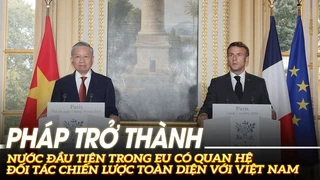 Pháp trở thành nước đầu tiên trong EU có quan hệ Đối tác chiến lược toàn diện với Việt Nam