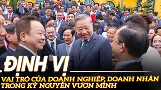 Định vị vai trò của doanh nghiệp, doanh nhân trong kỷ nguyên vươn mình |VOVTV