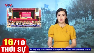 Bản tin sáng ngày 16/10 | Tin tức thời sự mới nhất hôm nay | VOV