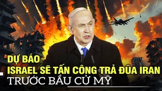 Tin thế giới mới nhất 20/10: Dự báo Israel sẽ tấn công trả đũa Iran trước bầu cử Mỹ