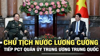 Chủ tịch nước Lương Cường tiếp Phó Chủ tịch Quân ủy Trung ương Trung Quốc
