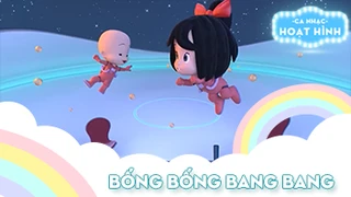 Ca khúc Bống bống bang bang (19)